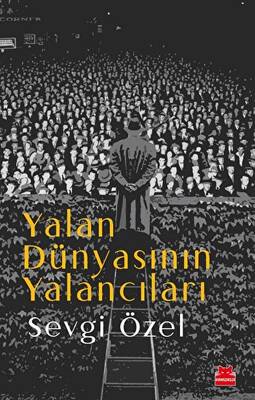 Yalan Dünyasının Yalancıları