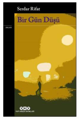 Bir Gün Düşü
