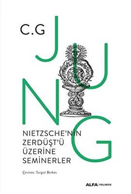 Nietzsche nin Zerdüşt ü Üzerine Seminerler