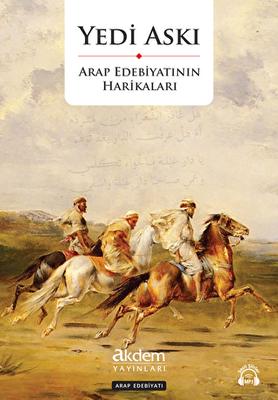 Yedi Askı Arap Edebiyatının Harikaları