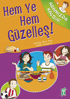 Hem Ye Hem Güzelleş