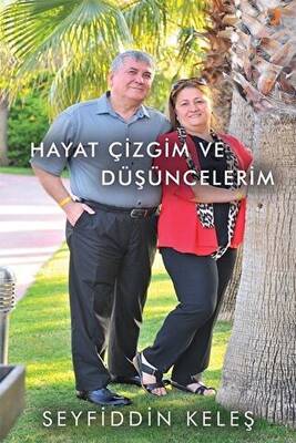 Hayat Çizgim ve Düşüncelerim