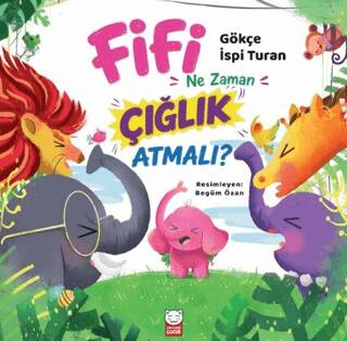 Fifi Ne Zaman Çığlık Atmalı