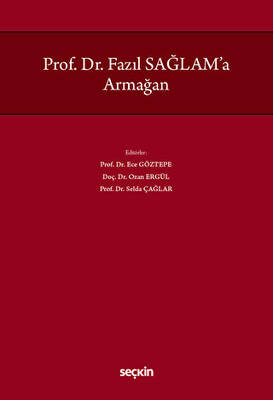 Prof Dr Fazıl Sağlam a Armağan
