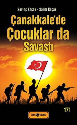 Çanakkale de Çocuklarda Savaştı