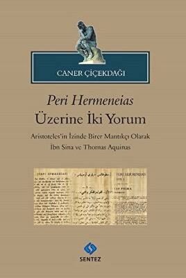 Peri Hermeneias Üzerine İki Yorum