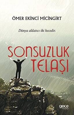 Sonsuzluk Telaşı