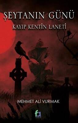 Şeytanın Günü Kayıp Kentin Laneti