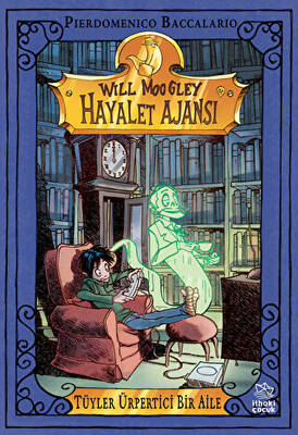Will Moogley Hayalet Ajansı 7 Tupper Evinde Dehşet