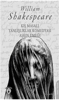Kış Masalı Yanlışlıklar Komedyası Aşkın Emeği