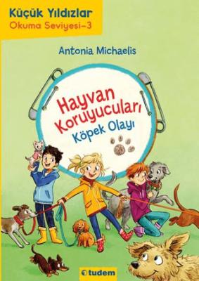 Küçük Yıldızlar Hayvan Koruyucuları Köpek Olayı