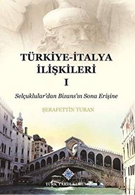 Türkiye İtalya İlişkileri 1