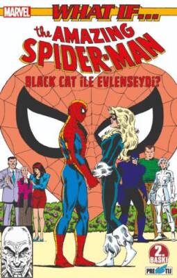 What If Spider Man Black Cat ile Evlenseydi