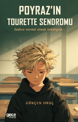 Poyraz ın Tourette Sendromu