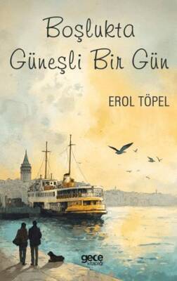 Boşlukta Güneşli Bir Gün