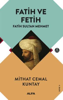 Fatih ve Fetih Fatih Sultan Mehmet