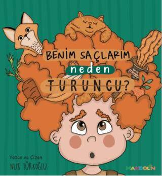 Benim Saçlarım Neden Turuncu