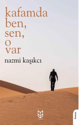 Kafamda Ben Sen O Var