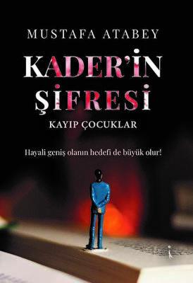 Kader in Şifresi Kayıp Çocuklar
