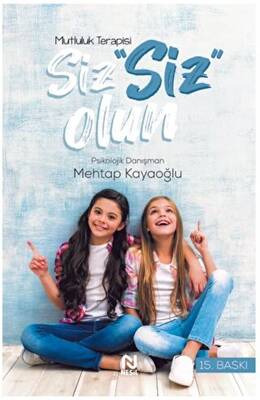 Mutluluk Terapisi Siz Siz Olun