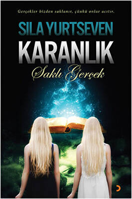 Karanlık Saklı Gerçek