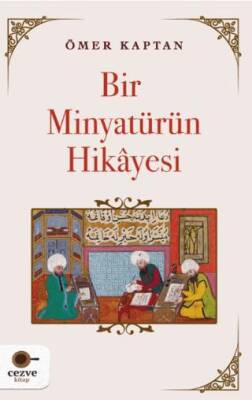 Bir Minyatürün Hikayesi