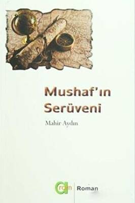 Mushaf ın Serüveni