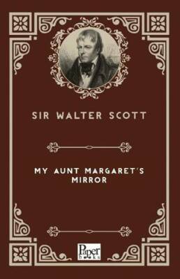 My Aunt Margaret s Mirror