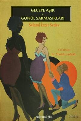 Geceye Aşık Gönül Sarmaşıkları