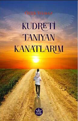 Kudreti Tanıyan Kanatlarım