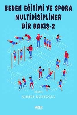 Beden Eğitimi ve Spora Multidisipliner Bir Bakış
