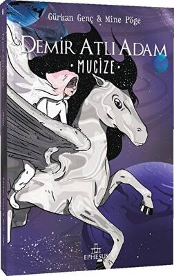 Demir Atlı Adam 2 Mucize