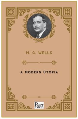 A Modern Utopia
