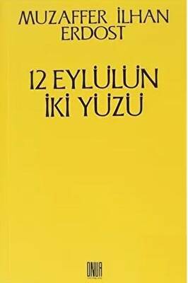 12 Eylülün İki Yüzü