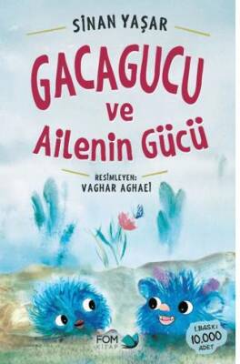 Gacagucu ve Ailenin Gücü