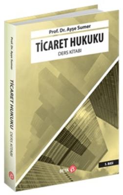 Ticaret Hukuku Ders Kitabı