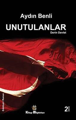 Unutulanlar Derin Devlet