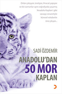 Anadolu dan 50 Mor Kaplan