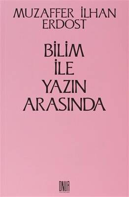 Bilim İle Yazın Arasında