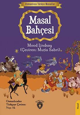 Osmanlıca Türkçe Masallar Masal Bahçesi
