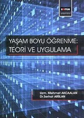 Yaşam Boyu Öğrenme Teori Ve Uygulama