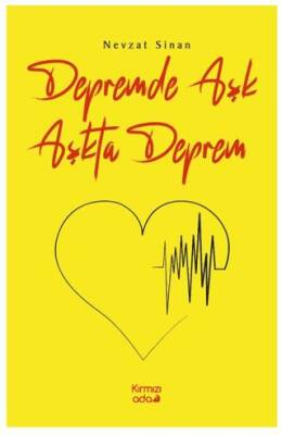 Depremde Aşk Aşkta Deprem
