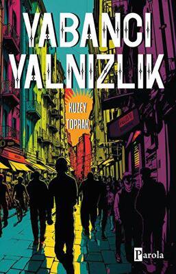 Yabancı Yalnızlık
