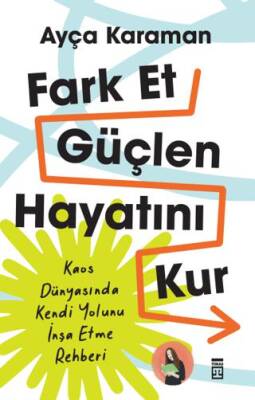 Fark Et Güçlen Hayatını Kur