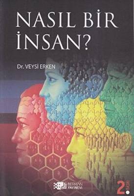 Nasıl Bir İnsan