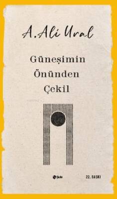 Güneşimin Önünden Çekil