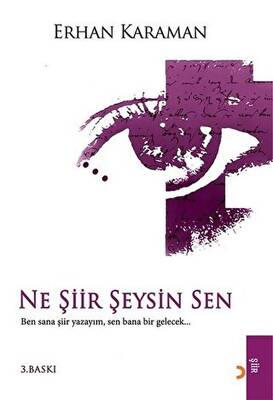 Ne Şiir Şeysin Sen