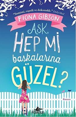 Aşk Hep mi Başkalarına Güzel