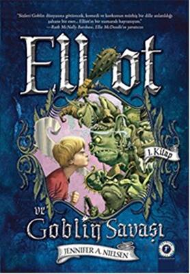 Elliot ve Goblin Savaşı 1 Kitap