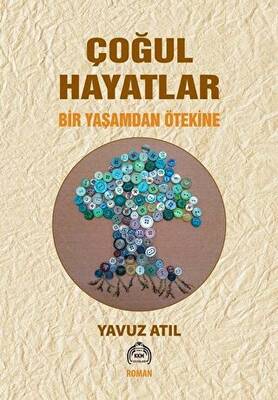 Çoğul Hayatlar Bir Yaşamdan Ötekine